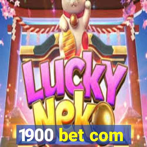 1900 bet com